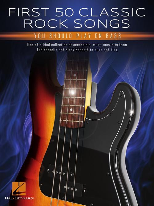 Front Cover of First 50 Classic Rock Songs You Should Play on Bass - SKU# 49-182561 : Product Type Media : Elderly Instruments