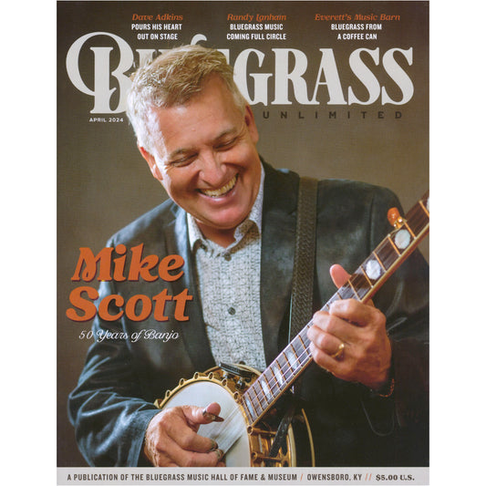 Image 1, cover of Bluegrass Unlimited Magazine April 2024, Mike Scott - SKU: BU-202404