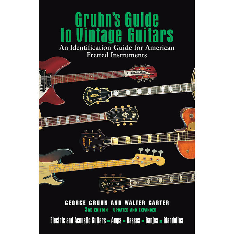 Image 1 of Gruhn's Guide to Vintage Guitars - Updated and Expanded Third Edition - SKU# 49-332740 : Product Type Media : Elderly Instruments