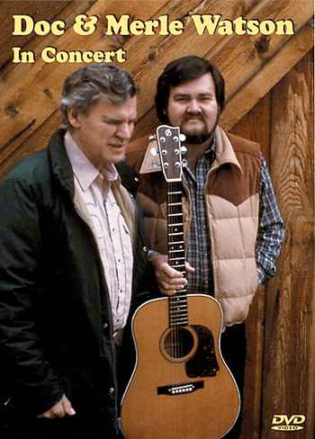 Image 2 of DVD - Doc & Merle Watson in Concert - SKU# VEST-DVD13030 : Product Type Media : Elderly Instruments