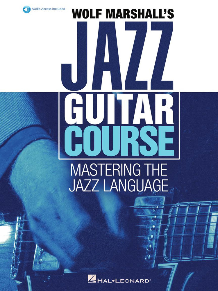 Image 1 of Wolf Marshall's Jazz Guitar Course - Mastering the Jazz Language - SKU#  49-294731 : Product Type Media : Elderly Instruments