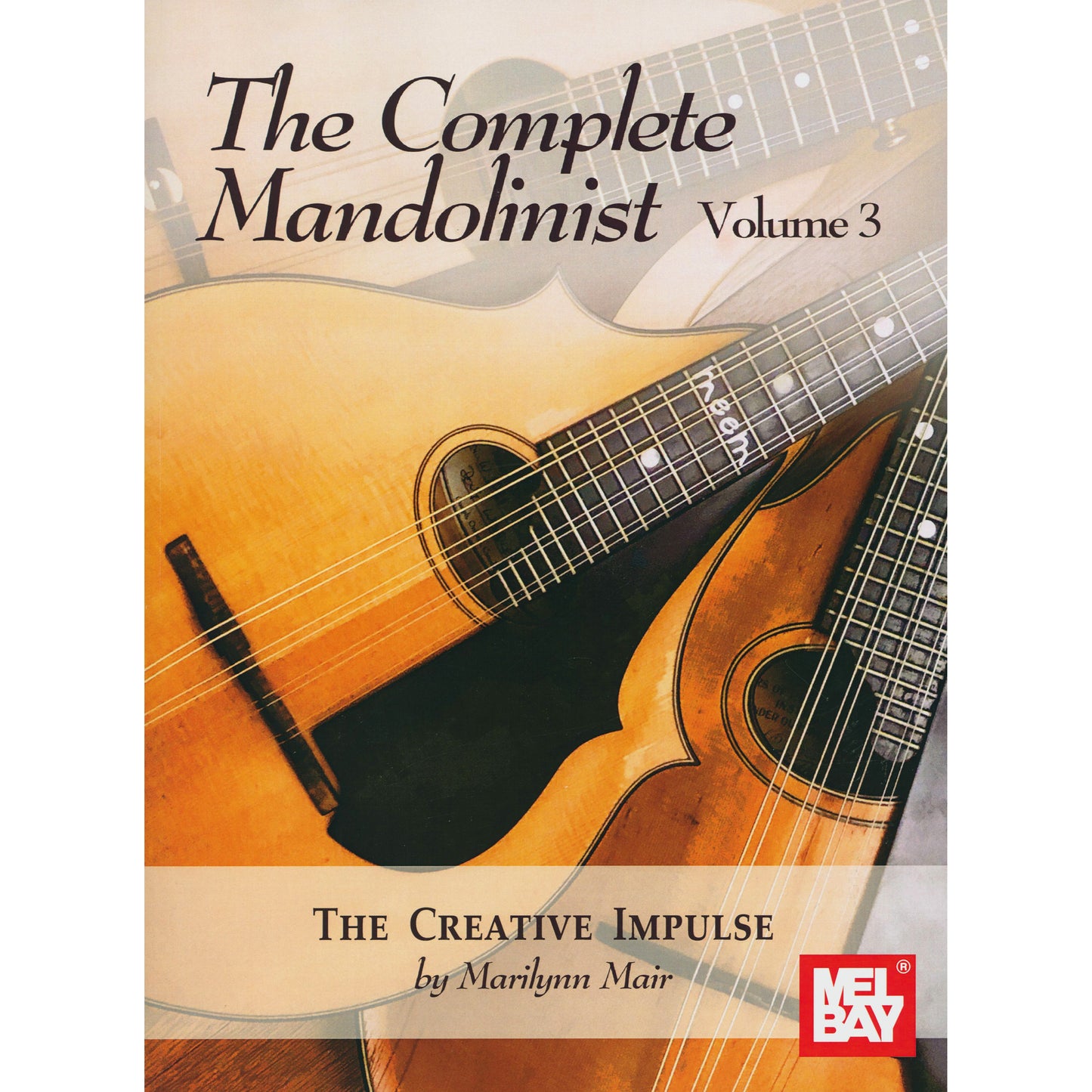 Image 1 of The Complete Mandolinist Volume 3 - SKU# 02-31043M : Product Type Media : Elderly Instruments