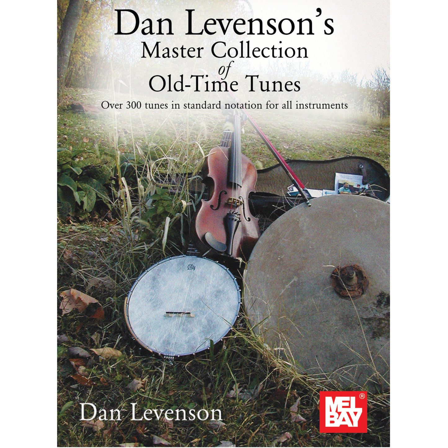 Cover of book Dan Levenson's Master Collection of Old-Time Tunes 