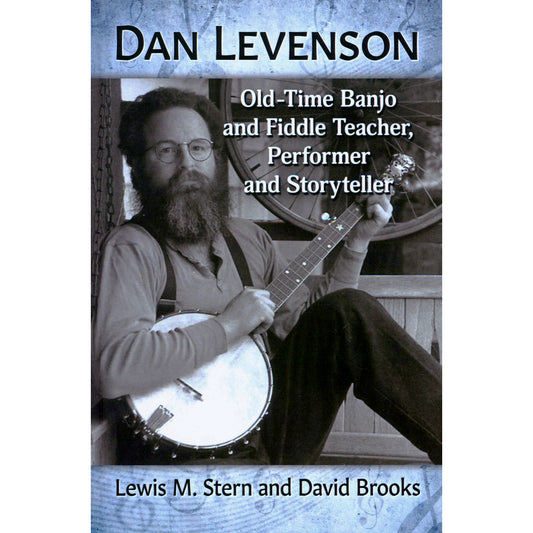 Image 1 Cover of Dan Levenson: Old-Time Banjo and Fiddle Teacher, Performer and Storyteller by Lewis M. Stern and David Brooks SKU: 633-23