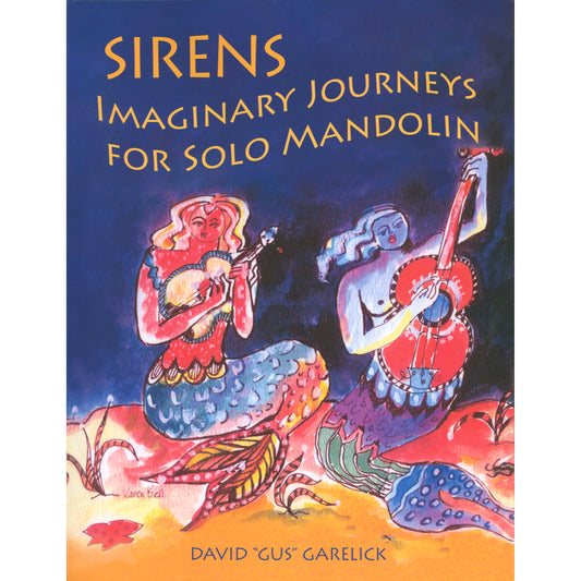 Image 1 of Sirens: Imaginary Journeys for Solo Mandolin - SKU# 822-1 : Product Type Media : Elderly Instruments
