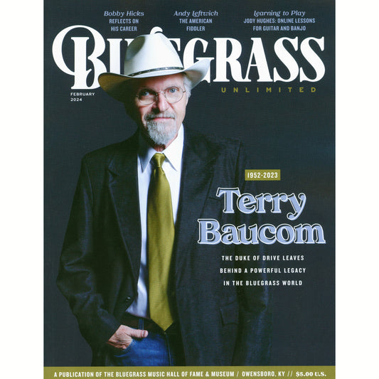 Image 1 Cover of Bluegrass Unlimited February 2024 issue Terry Baucom SKU: BU-202402