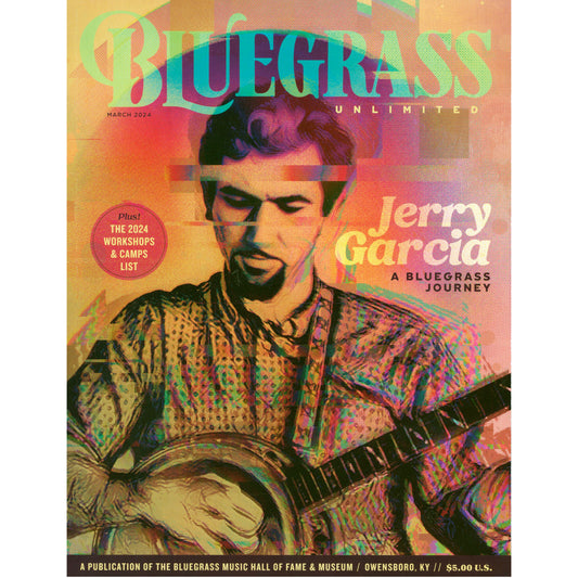 Image 1 Cover of Bluegrass Unlimited Magazine March 2024 - Jerry Garcia - Elderly SKU: BU-202403