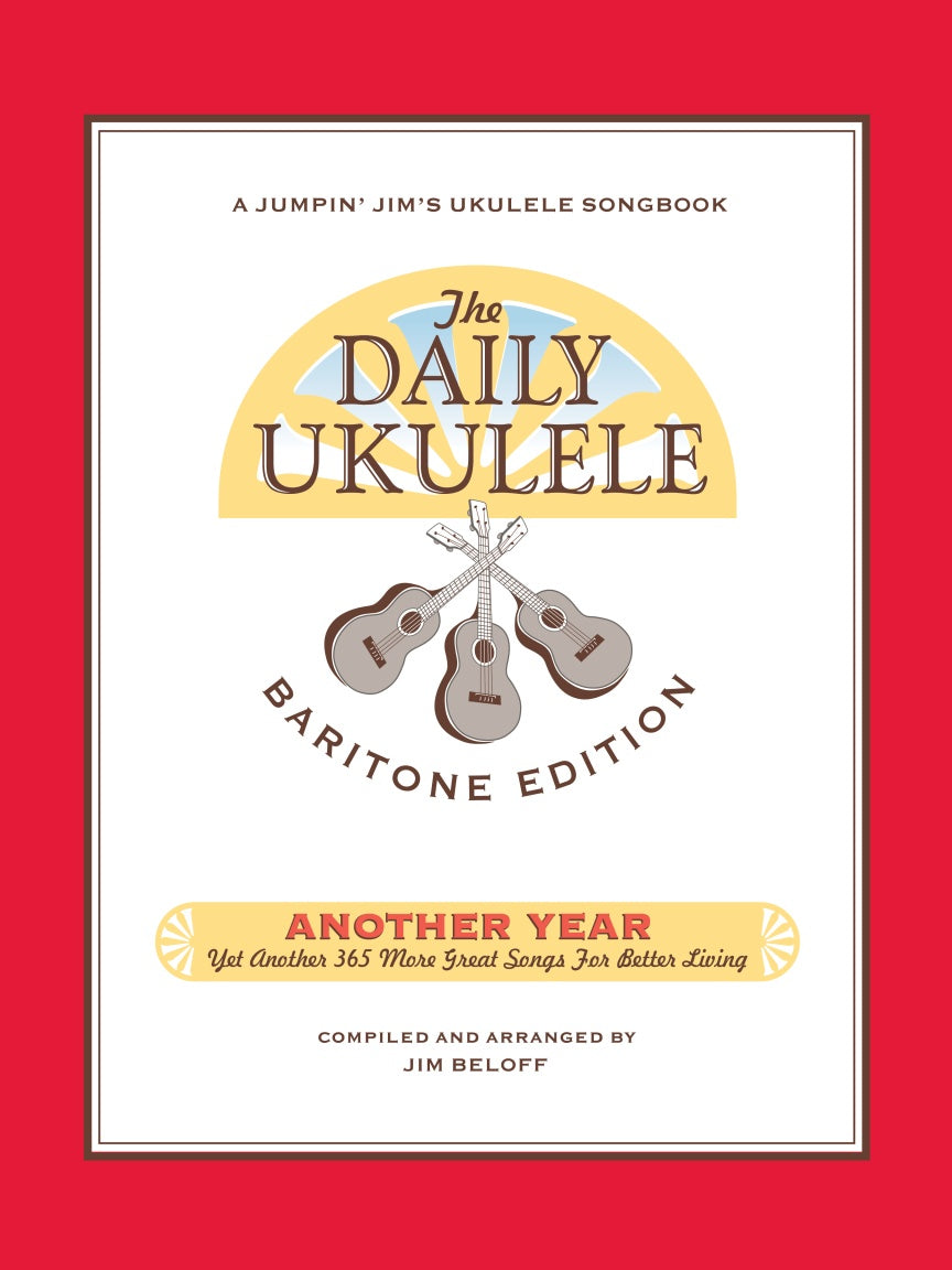 Front Cover of The Daily Ukulele - Another Year: Baritone Edition