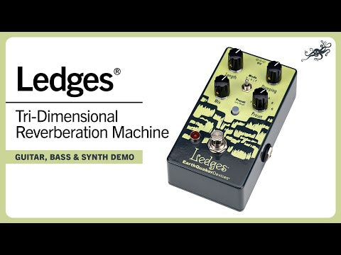 Video Demo of EarthQuaker Devices Ledges Tri-Dimensional Reverberation Machine from EarthQuaker Devices
