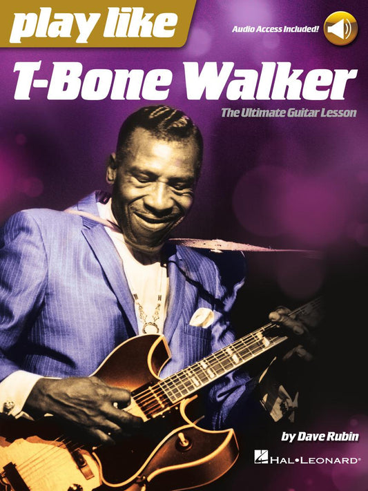 Image 1 of Play Like T-Bone Walker - The Ultimate Guitar Lesson - SKU# 49-255175 : Product Type Media : Elderly Instruments