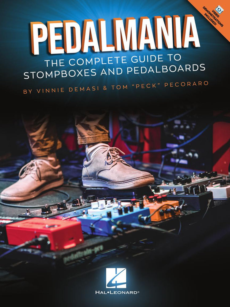 Pedalmania - The Complete Guide to Stompboxes and Pedalboards