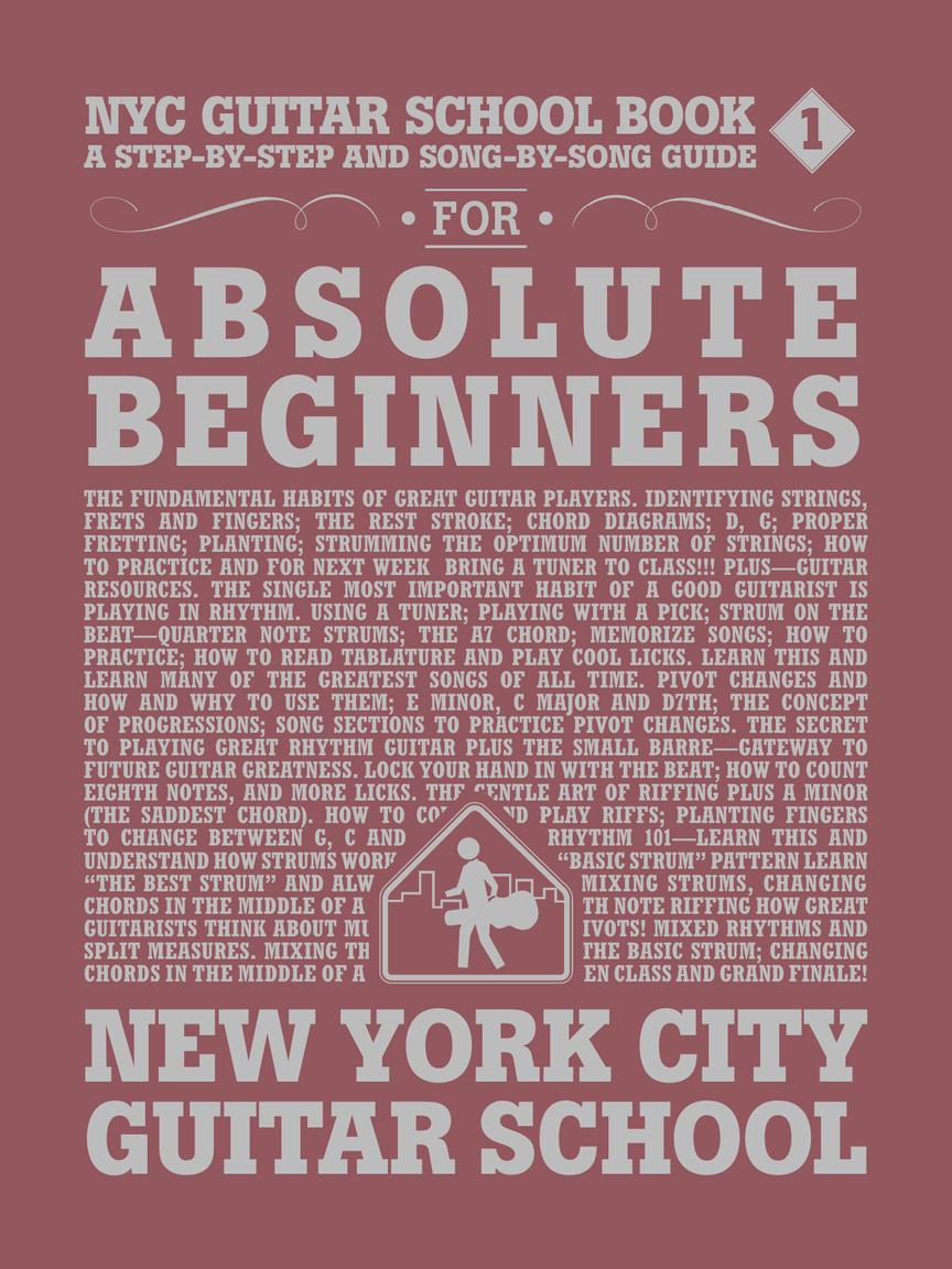 Image 1 of NYC Guitar School Book 1 - A Step-by-Step and Song-By-Song Guide for Absolute Beginners - SKU# 49-381135 : Product Type Media : Elderly Instruments