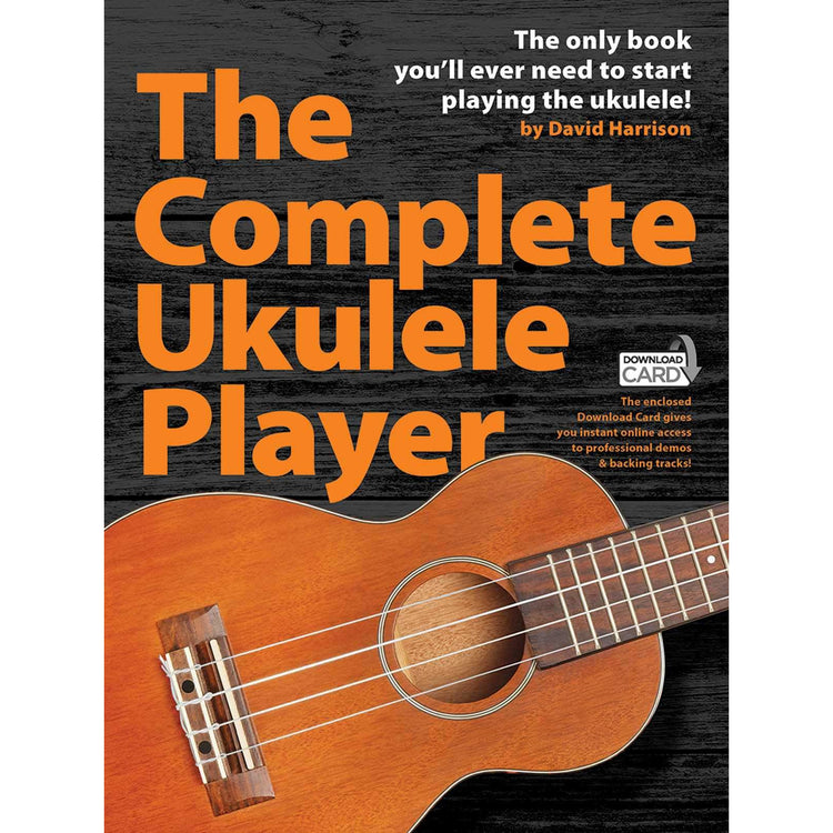 Image 1 of The Complete Ukulele Player - SKU# 01-909624 : Product Type Media : Elderly Instruments