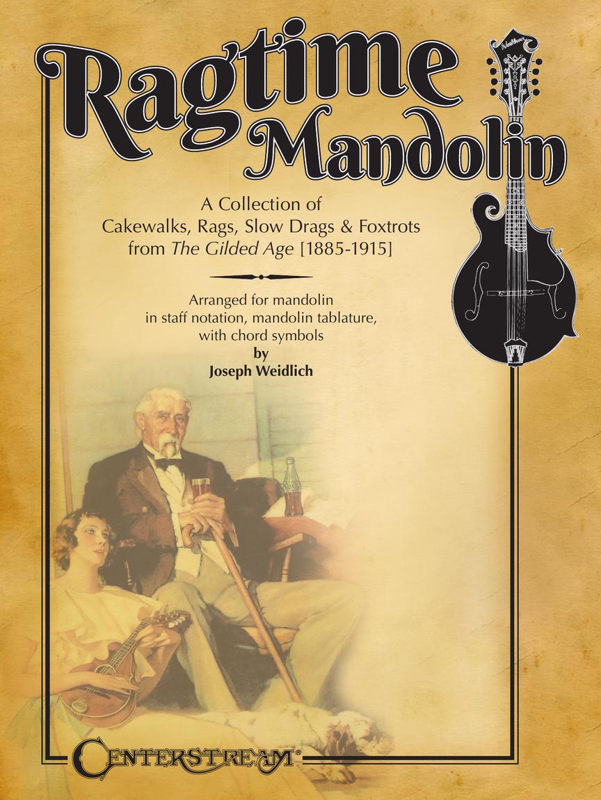 Image 1 of Ragtime Mandolin - A Collection of Cakewalks, Rags, Slow Drags, and Foxtrots from the Gilded Age - SKU# 49-182571 : Product Type Media : Elderly Instruments