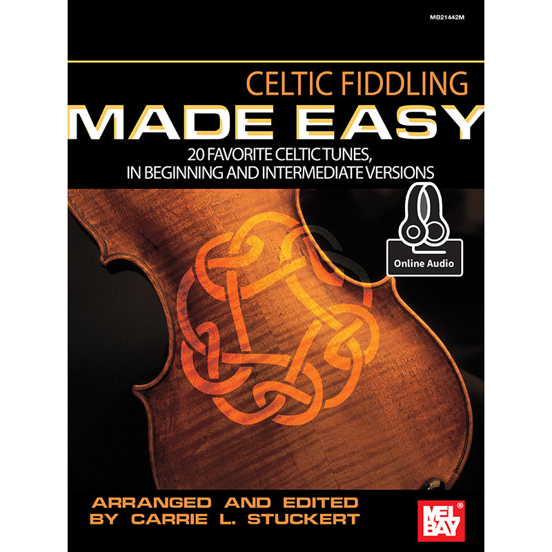 Image 1 of Celtic Fiddling Made Easy: 20 Favorite Celtic Tunes in Beginning and Intermediate Versions - SKU# 02-21442M : Product Type Media : Elderly Instruments
