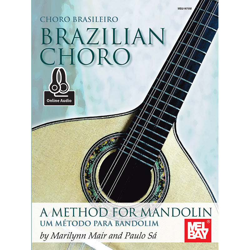 Image 1 of Brazilian Choro: A Method for Mandolin and Bandolim - SKU# 02-21975M : Product Type Media : Elderly Instruments