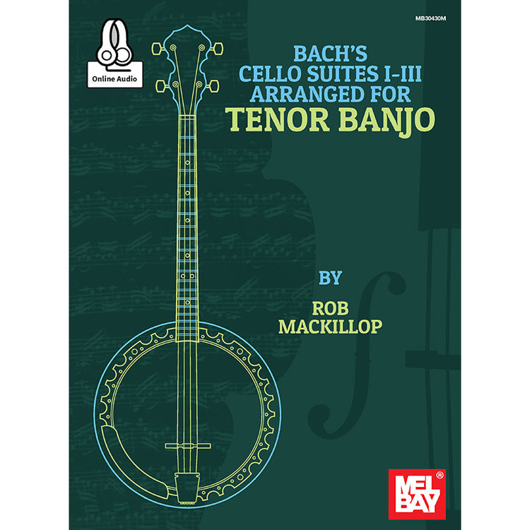 Image 1 of Bach's Cello Suites I-III Arranged for Tenor Banjo - SKU# 02-30430M : Product Type Media : Elderly Instruments