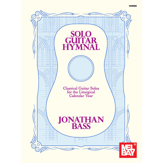 Image 1 of Solo Guitar Hymnal - Classical Guitar Solos for the Liturgical Calendar Year - SKU# 02-30605 : Product Type Media : Elderly Instruments