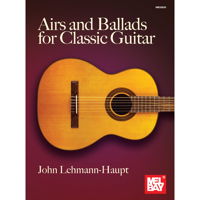 Image 1 of Airs and Ballads for Classic Guitar - SKU# 02-30639 : Product Type Media : Elderly Instruments