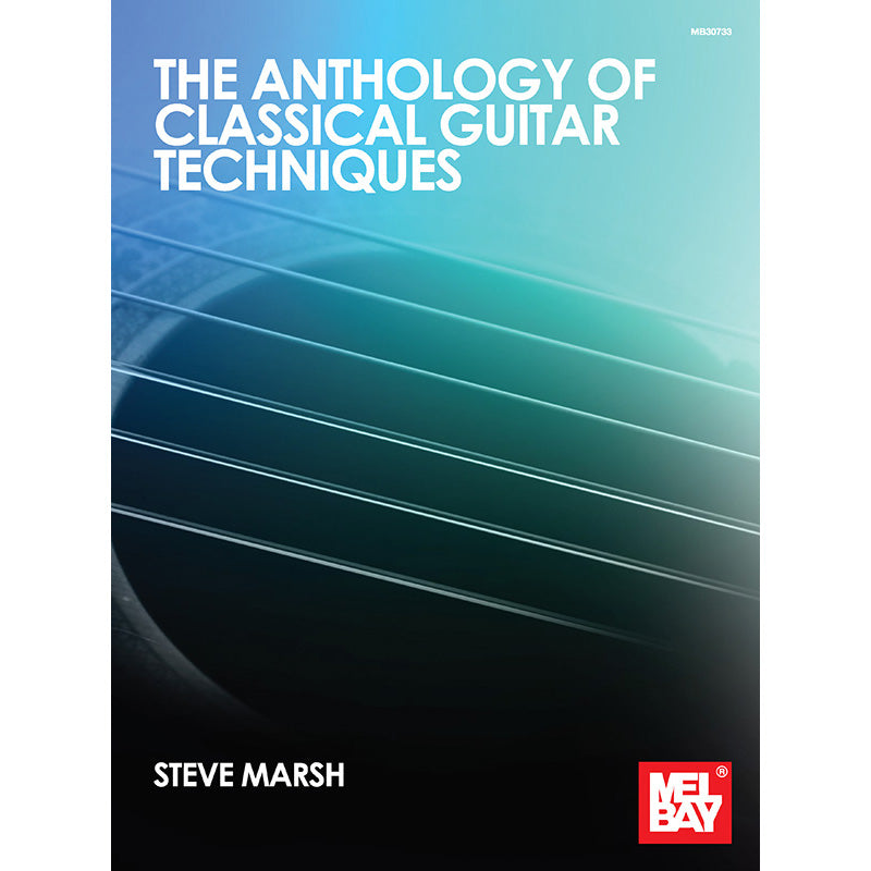 Image 1 of The Anthology of Classical Guitar Techniques - SKU# 02-30733 : Product Type Media : Elderly Instruments