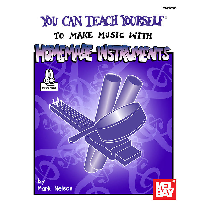 Image 1 of You Can Teach Yourself to Make Music with Homemade Instruments - SKU# 02-95329M : Product Type Media : Elderly Instruments
