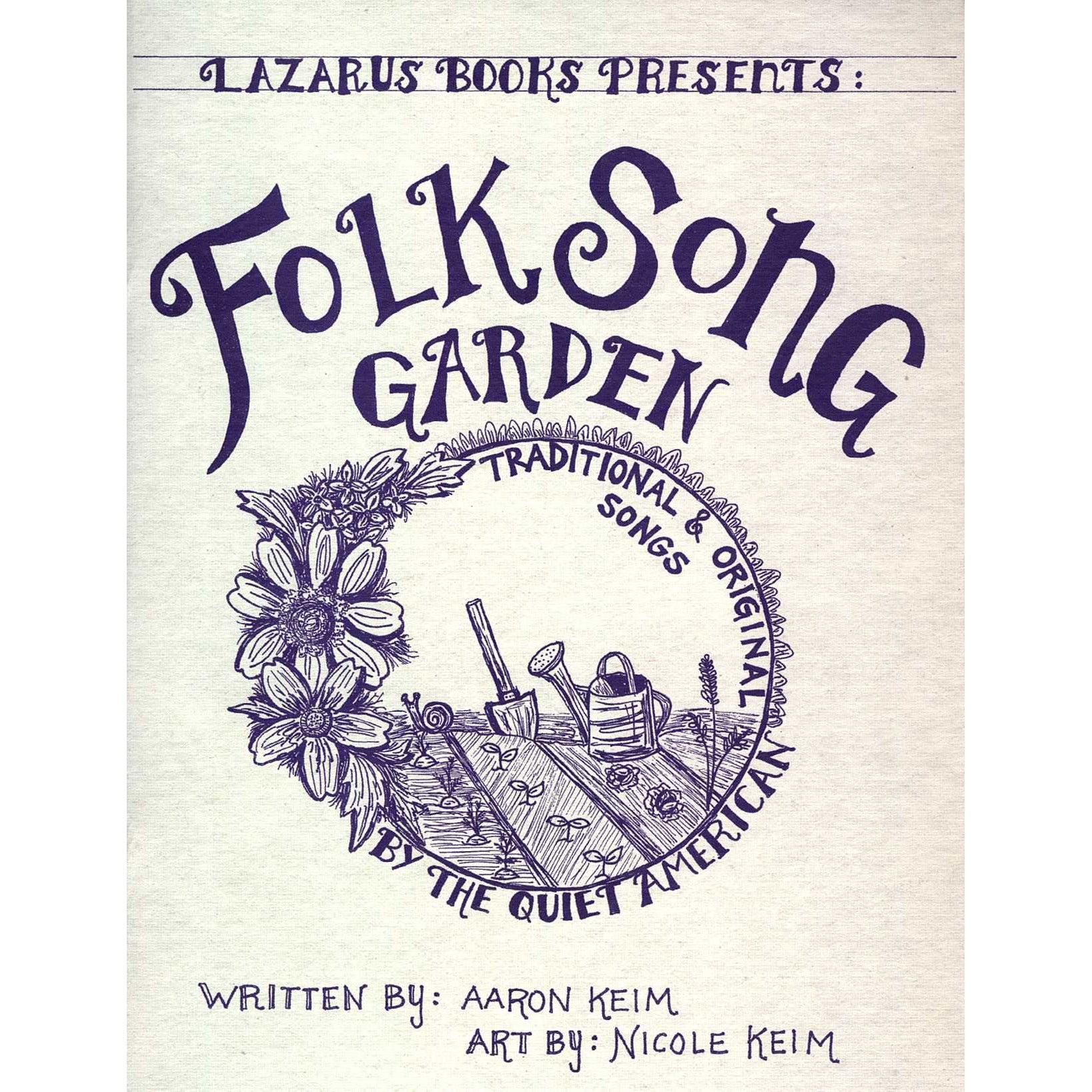 Image 1 of Folk Song Garden: Traditional & Original Songs by the Quiet American - SKU# 158-124 : Product Type Media : Elderly Instruments
