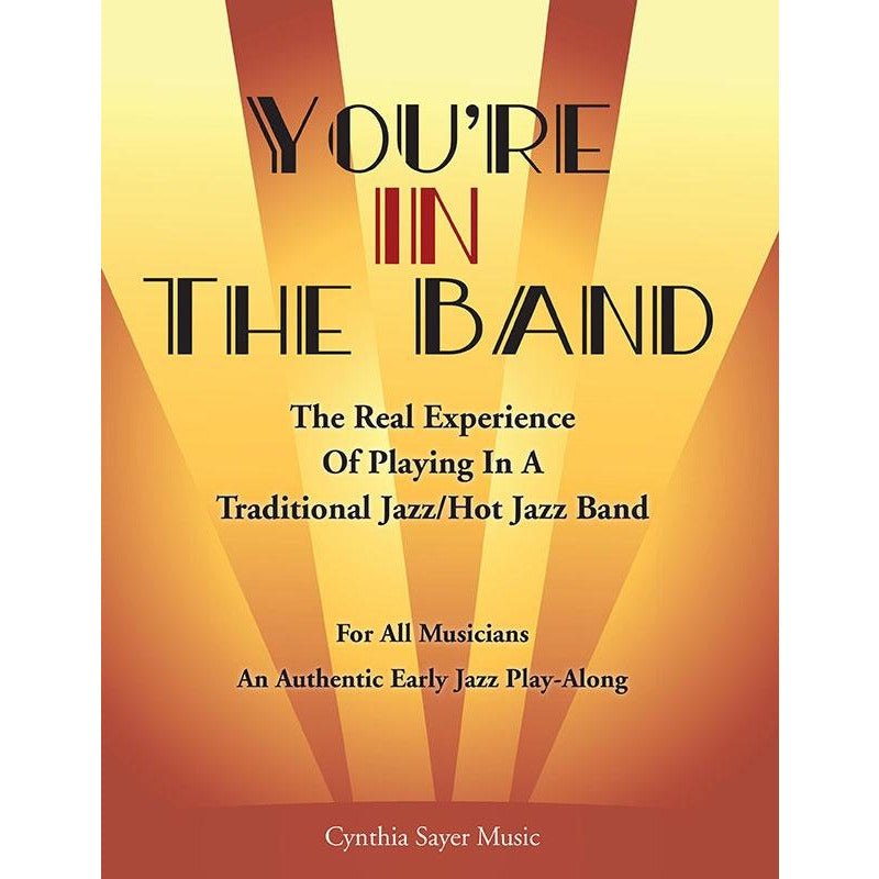 Image 1 of You're In The Band: The Real Experience of Playing in a Trad Jazz/Hot Jazz Band (w/2 CDs) - SKU# 158-130 : Product Type Media : Elderly Instruments