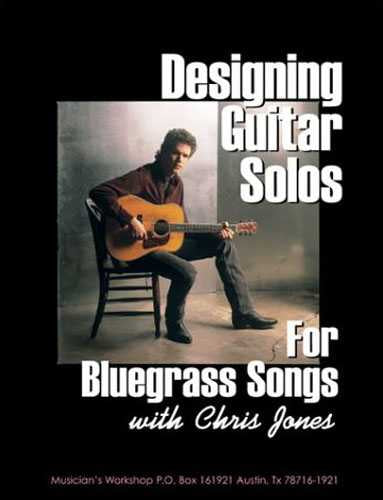Image 1 of Designing Guitar Solos for Bluegrass Songs - SKU# 196-6897 : Product Type Media : Elderly Instruments