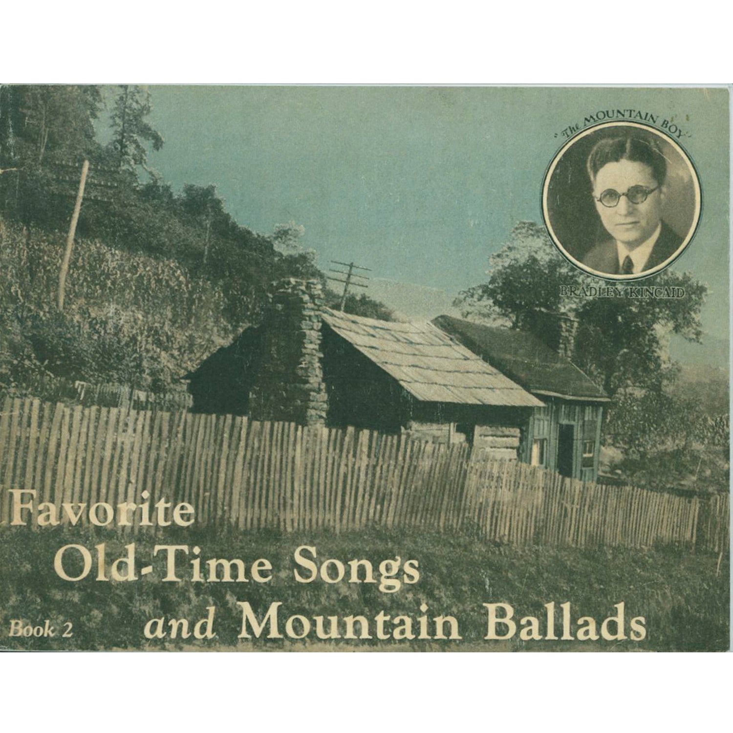 Image 1 of Favorite Mountain Ballads and Old-Time Songs Book 2 - SKU# 262-23 : Product Type Media : Elderly Instruments