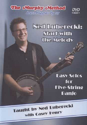 Image 1 of DVD - Ned Luberecki: Start with the Melody - Easy Solos for Five-String Banjo - SKU# 285-DVD171 : Product Type Media : Elderly Instruments