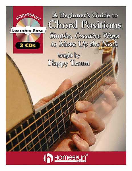 Image 1 of A Beginner's Guide to Chord Positions - Simple, Creative Ways to Move Up the Neck - SKU# 300-543 : Product Type Media : Elderly Instruments