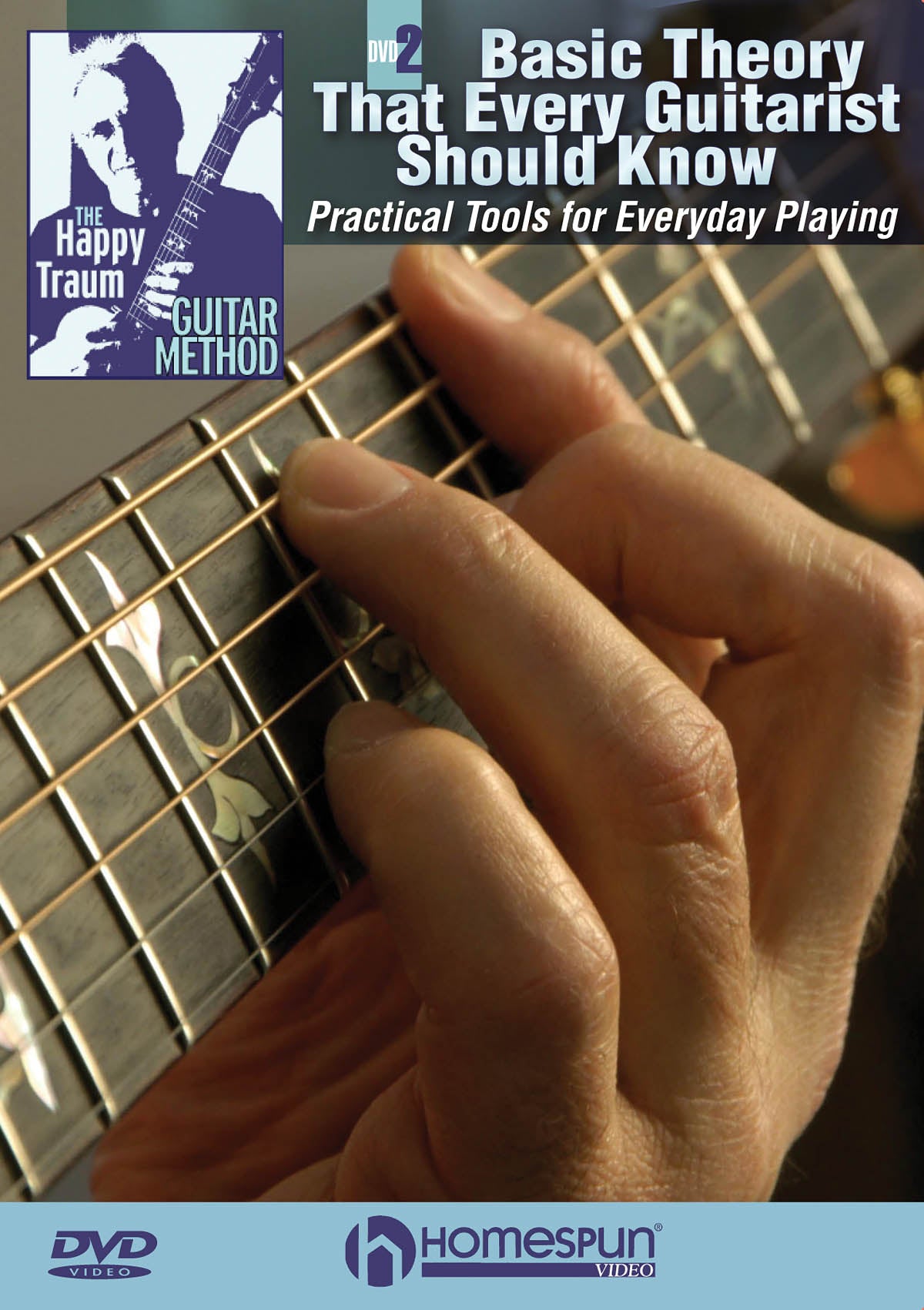 Image 1 of DVD-The Happy Traum Guitar Method: Basic Theory That Every Guitarist Should Know - Vol. 2 - SKU# 300-DVD376 : Product Type Media : Elderly Instruments