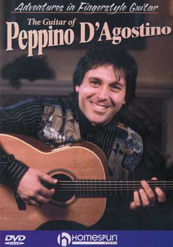 Image 1 of DVD-The Guitar of Peppino D'Agostino - Adventures in Fingerstyle Guitar - SKU# 300-DVD137 : Product Type Media : Elderly Instruments