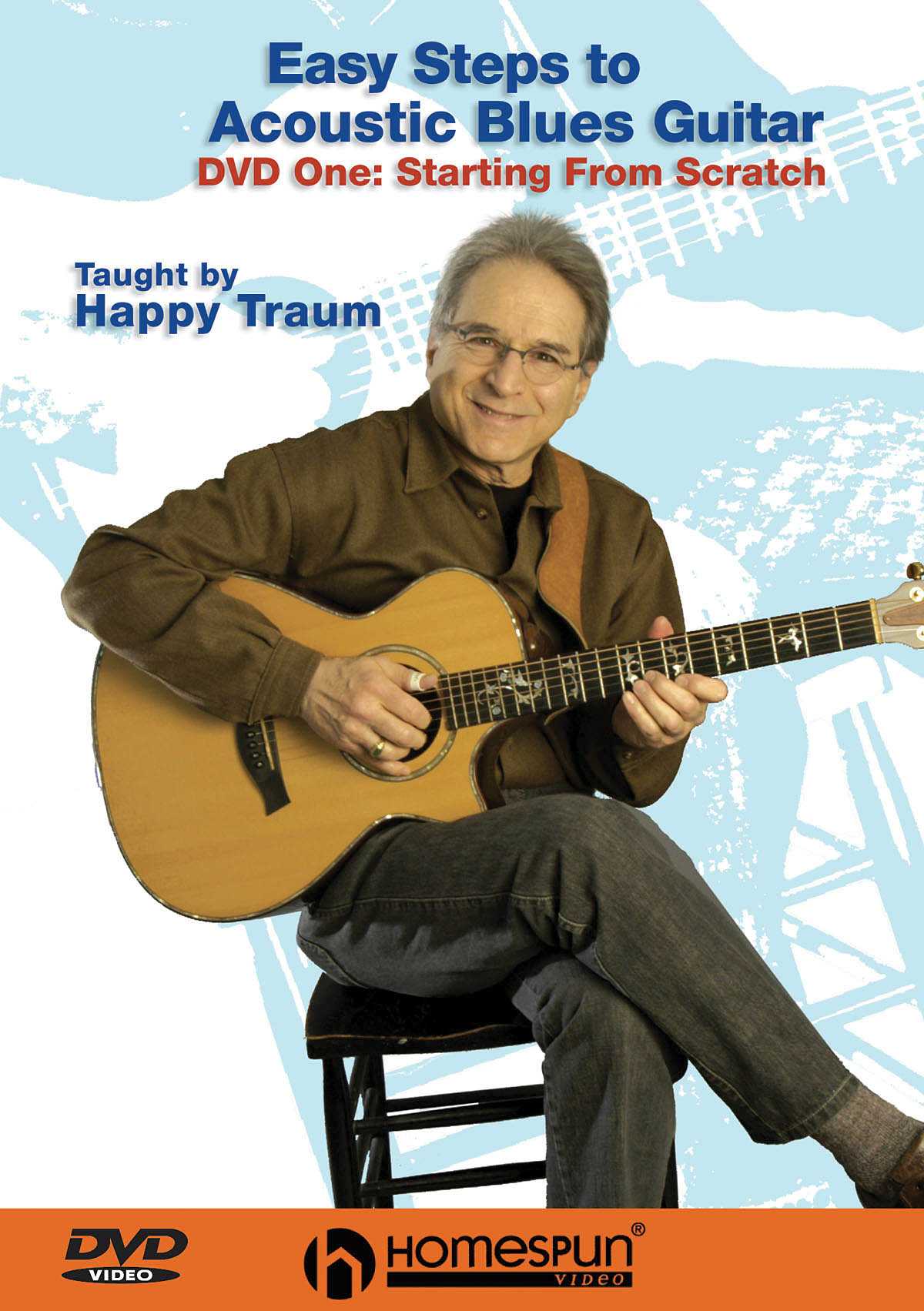 Image 1 of DVD - Easy Steps to Acoustic Blues Guitar: Vol. 1 - Starting From Scratch - SKU# 300-DVD190 : Product Type Media : Elderly Instruments