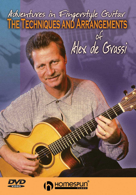 Image 1 of DVD-The Techniques and Arrangements of Alex de Grassi - Adventures in Fingerstyle Guitar - SKU# 300-DVD252 : Product Type Media : Elderly Instruments