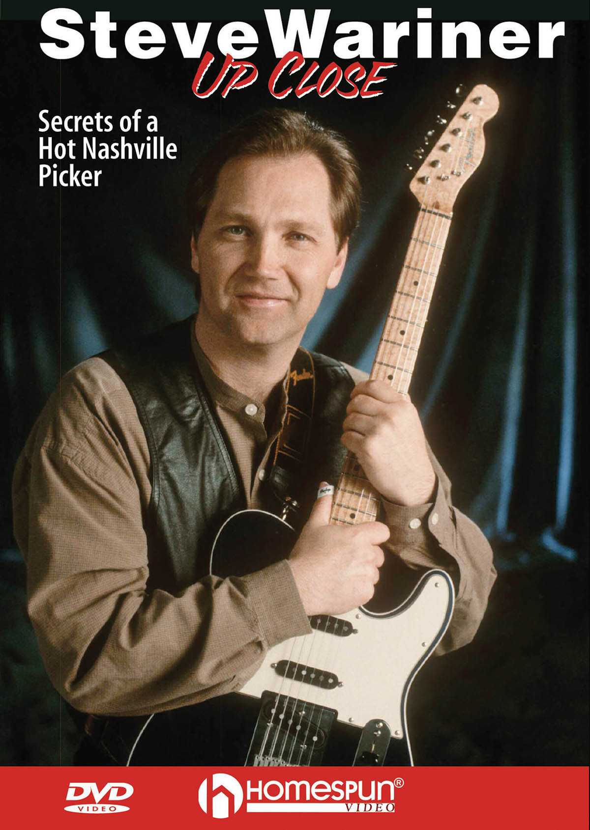Image 1 of DVD - Steve Wariner Up Close - Secrets of a Hot Nashville Picker - SKU# 300-DVD268 : Product Type Media : Elderly Instruments