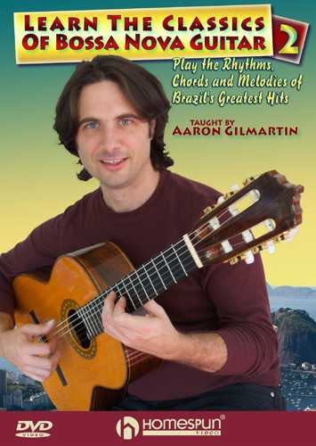 Image 1 of DVD - Learn the Classics of Bossa Nova Guitar - Vol. 2 - SKU# 300-DVD392 : Product Type Media : Elderly Instruments