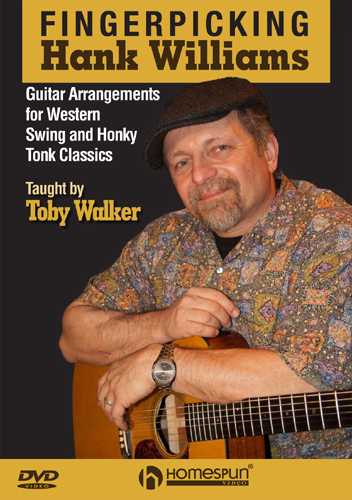 Image 1 of DVD - Fingerpicking Hank Williams - Guitar Arrangements for Western Swing and Honky Tonk Classics - SKU# 300-DVD418 : Product Type Media : Elderly Instruments