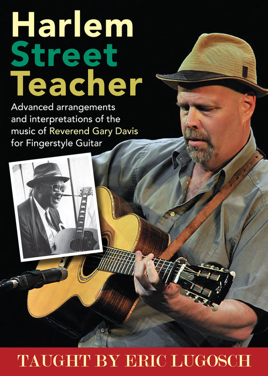 Image 1 of Harlem Street Teacher - Advanced Arrangements and Interpretations of the Music of Rev. Gary Davis - SKU# 304-DVD1058 : Product Type Media : Elderly Instruments