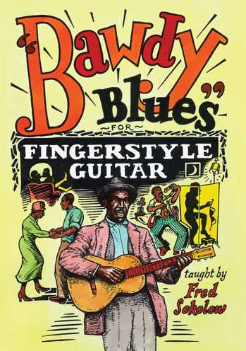 Image 1 of DVD - Bawdy Blues for Fingerstyle Guitar - SKU# 304-DVD418 : Product Type Media : Elderly Instruments