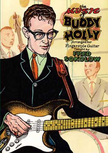 Image 1 of DVD-The Music of Buddy Holly Arranged for Fingerstyle Guitar - SKU# 304-DVD509 : Product Type Media : Elderly Instruments