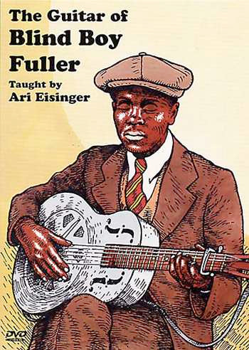 Image 1 of DVD-The Guitar of Blind Boy Fuller - SKU# 304-DVD803 : Product Type Media : Elderly Instruments