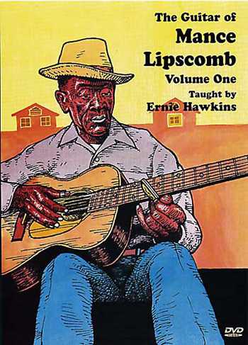 Image 1 of DVD-The Guitar of Mance Lipscomb, Vol. 1 - SKU# 304-DVD806 : Product Type Media : Elderly Instruments
