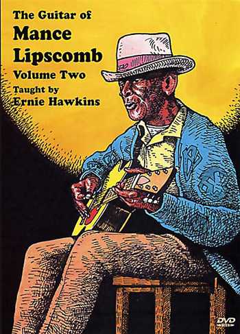 Image 1 of DVD-The Guitar of Mance Lipscomb, Vol. 2 - SKU# 304-DVD807 : Product Type Media : Elderly Instruments