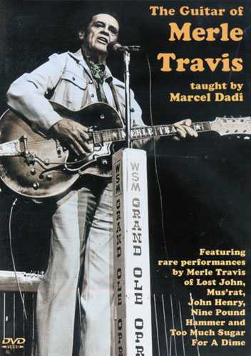 Image 1 of DVD-The Guitar of Merle Travis - SKU# 304-DVD918 : Product Type Media : Elderly Instruments