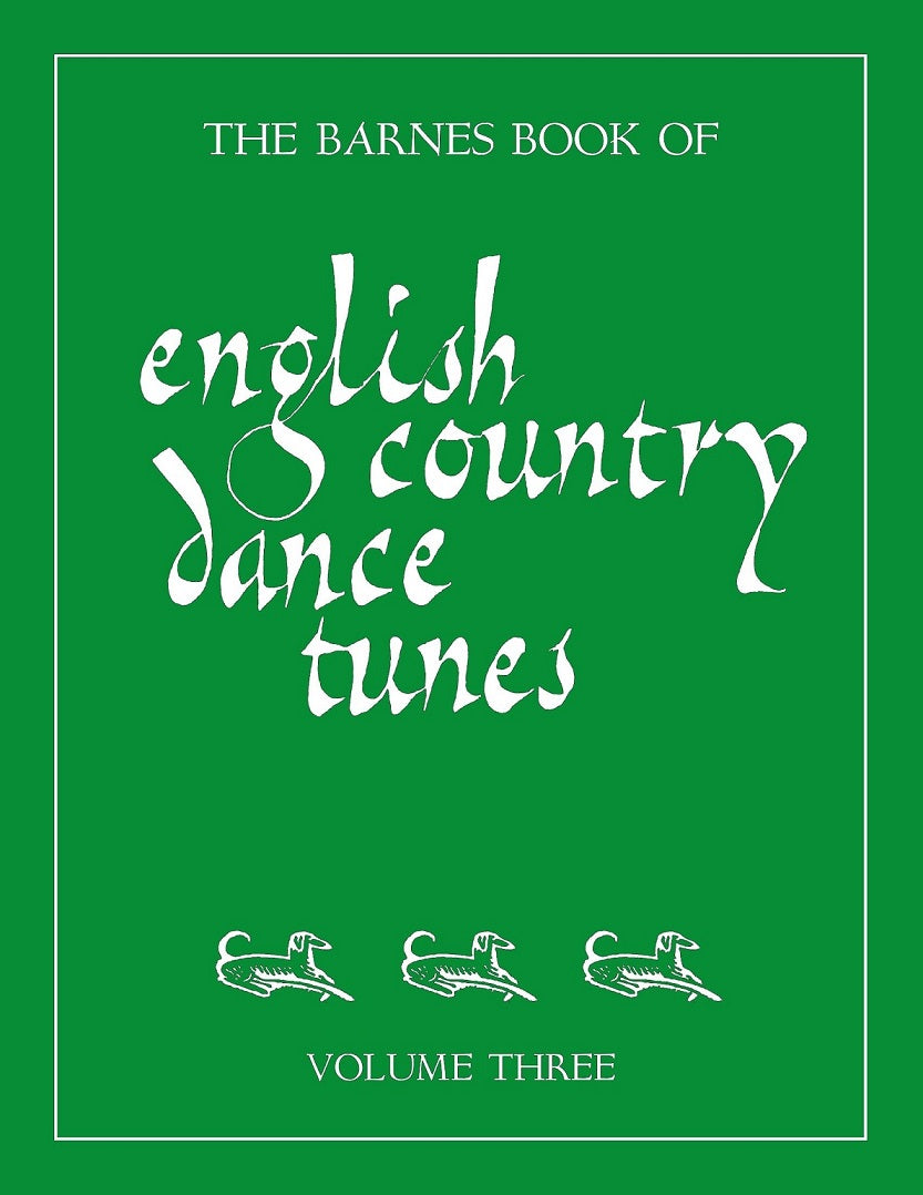 Image 1 of The Barnes Book of English Country Dance Tunes, Volume Three - SKU# 449-5 : Product Type Media : Elderly Instruments