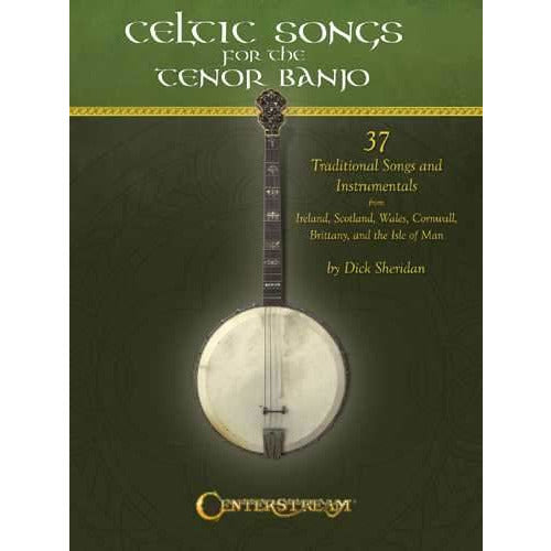 Image 1 of Celtic Songs for the Tenor Banjo - 37 Traditional Songs and Instrumentals - SKU# 49-122477 : Product Type Media : Elderly Instruments