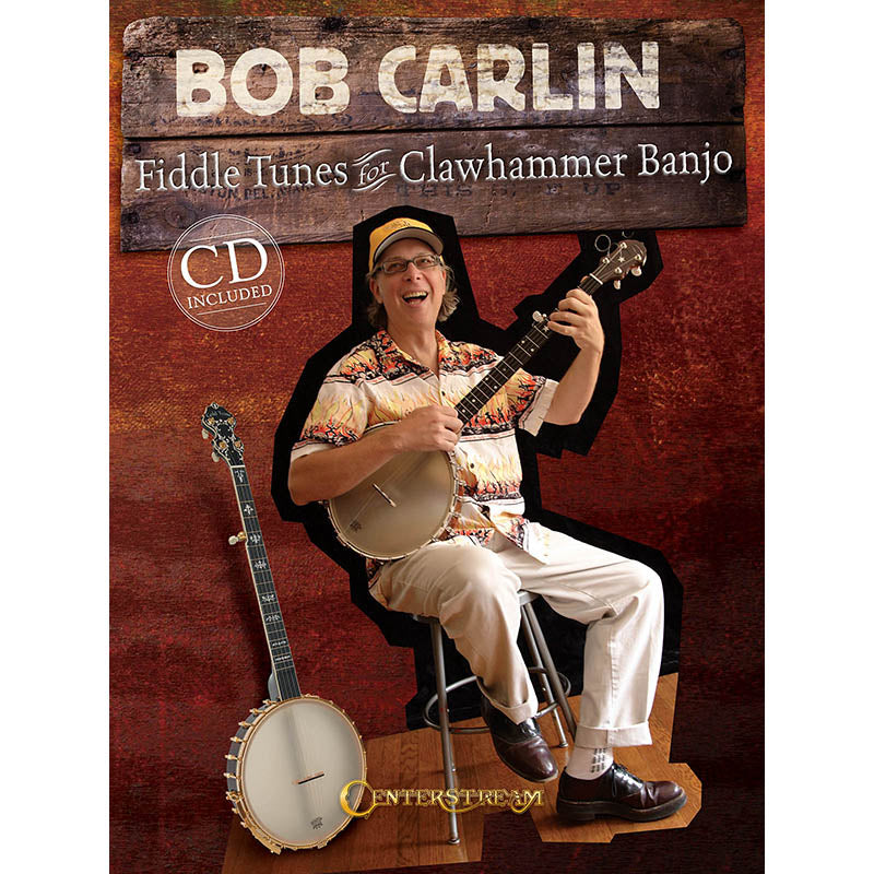 Image 1 of Bob Carlin - Fiddle Tunes for Clawhammer Banjo - SKU# 49-1327 : Product Type Media : Elderly Instruments