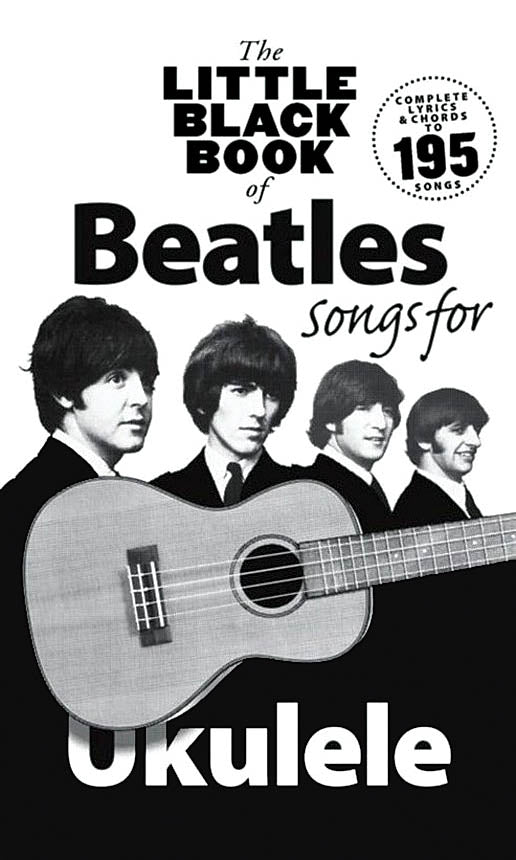 Image 1 of The Little Black Book of Beatles Songs for Ukulele - SKU# 49-232108 : Product Type Media : Elderly Instruments
