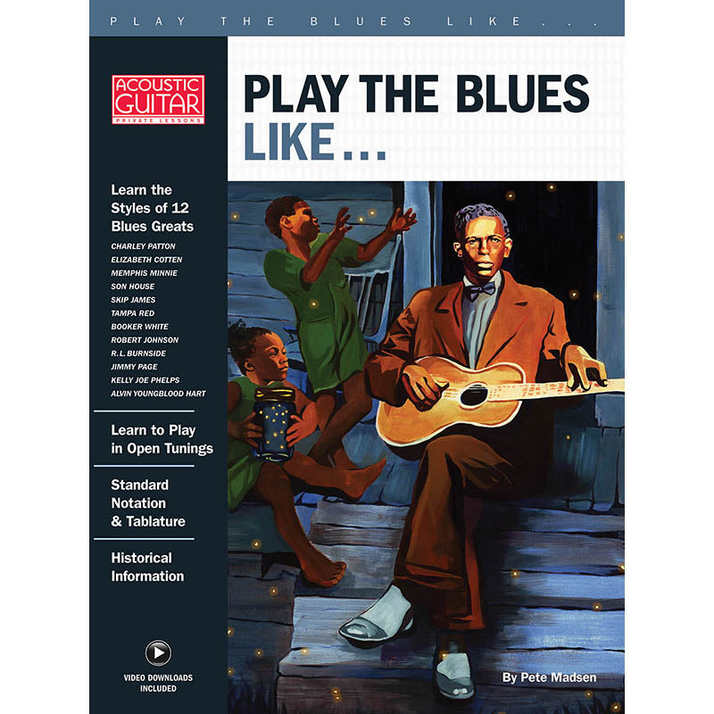Image 1 of Play the Blues Like... - Acoustic Guitar Private Lessons Series - SKU# 49-283014 : Product Type Media : Elderly Instruments